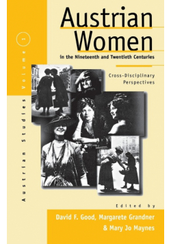 Austrian Women in the Nineteenth and Twentieth Centuries