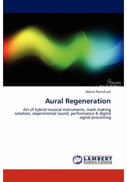 Aural Regeneration