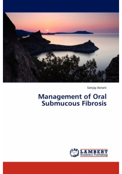 Management of Oral Submucous Fibrosis