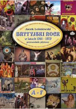 Brytyjski rock w latach 1961 1979. Tom 1