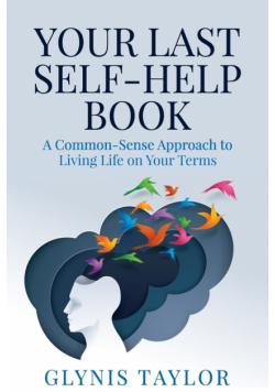 Your Last Self-Help Book