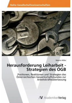 Herausforderung Leiharbeit - Strategien Des Ogb