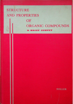 Structure and properties of organic compounds