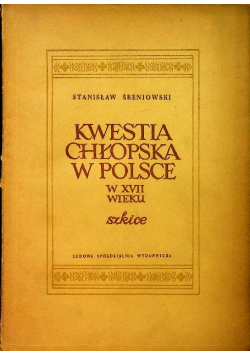 Kwestia chłopska w Polsce w xvii wieku