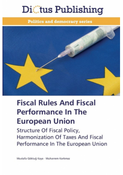 Fiscal Rules And Fiscal Performance In The European Union