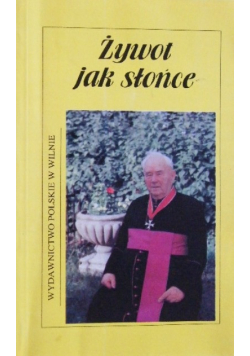 Żywot jak słońce