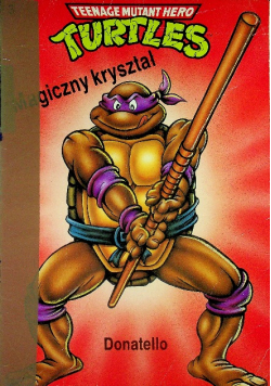 Teenage Mutant Hero Turtles Magiczny kryształ