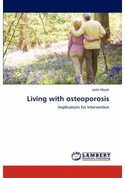 Living with osteoporosis