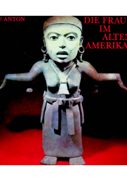 Die frau im alten amerika