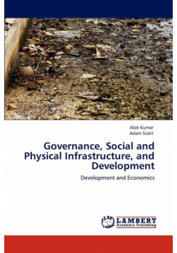 Governance, Social and Physical Infrastructure, and Development
