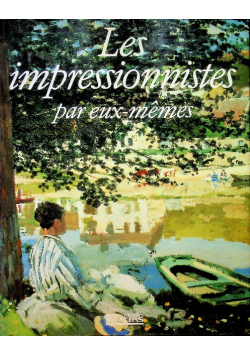 Les impressionnistes par eux memes