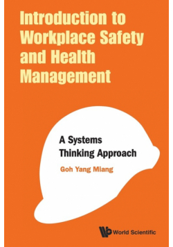 Introduction to Workplace Safety and Health Management