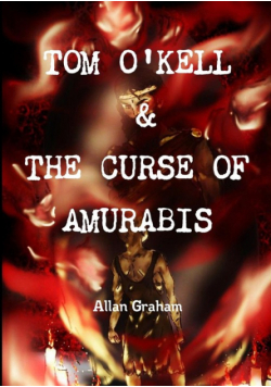 Tom O'kell & The Curse Of Amurabis