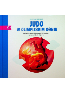 Judo w olimpijskim ogniu
