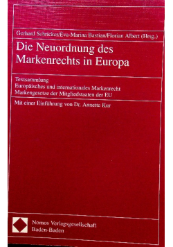Die Neuordnung des Markenrechts in Europa