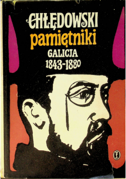 Pamiętniki Galicja 1843 - 1880