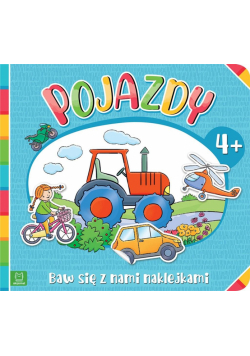 Baw się z nami naklejkami. Pojazdy 4+