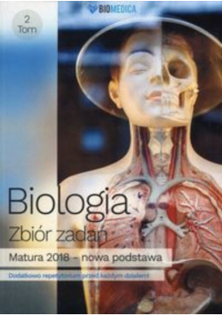 Biologia Zbiór zadań Tom 2 Matura 2018