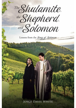 The Shulamite, the Shepherd, and Solomon