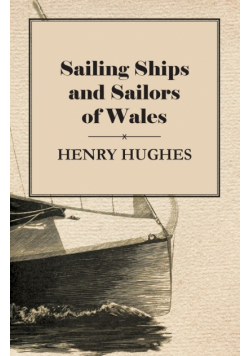 Sailing Ships and Sailors of Wales