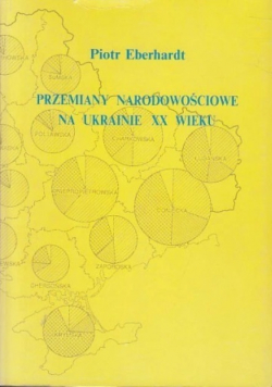Przemiany narodowościowe na Ukrainie XX wieku