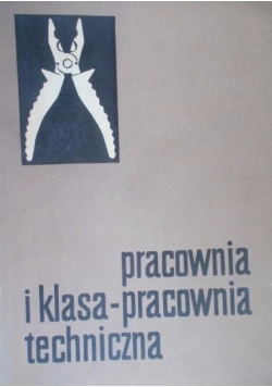 Pracownia i klasa pracownia techniczna