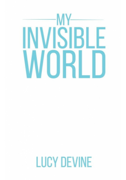 My Invisible World