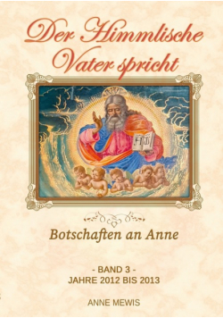 Der Himmlische Vater spricht - Band 3