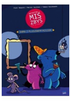 Detektyw Miś Zbyś na tropie Dama z pluszowym misie