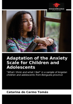 Adaptation of the Anxiety Scale for Children and Adolescents
