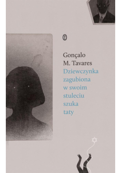 Dziewczynka zagubiona w swoim stuleciu szuka taty