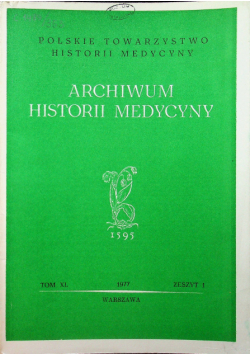 Archiwum Historii medycyny tom XL zeszyt 1
