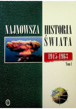 Najnowsza historia świata 1979 1995 tom 3