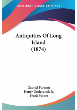 Antiquities Of Long Island (1874)