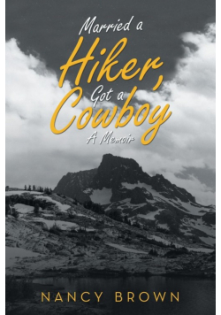 Married a Hiker, Got a Cowboy