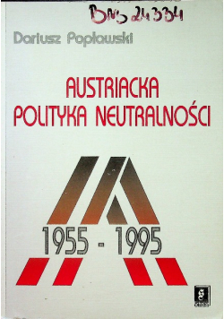 Austriacka polityka neutralności 1955 - 1995