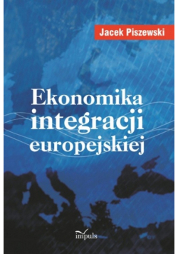 Ekonomika integracji europejskiej