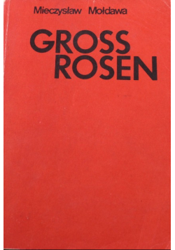 Gross Rosen Obóz koncentracyjny na Śląsku