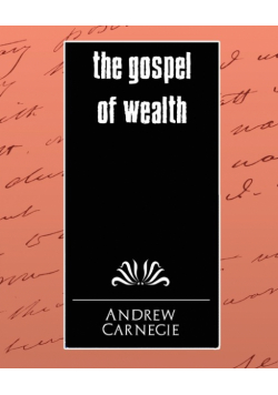 The Gospel of Wealth