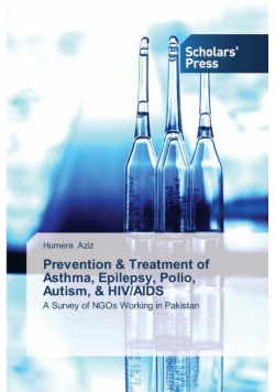 Prevention & Treatment of Asthma, Epilepsy, Polio, Autism, & HIV/AIDS