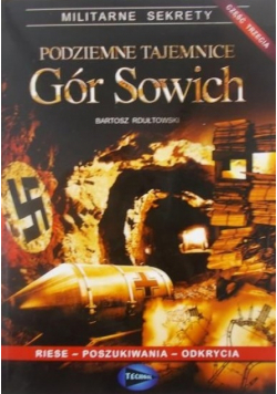 Podziemne tajemnice Gór Sowich
