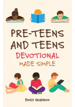 Pre-Teens and Teens Devotional Made Simple