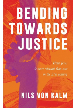 Bending Towards Justice