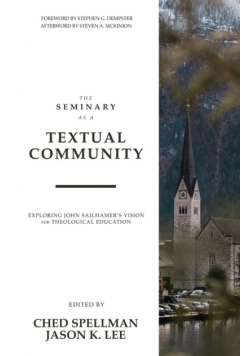 The Seminary as a Textual Community