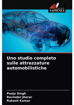 Uno studio completo sulle attrezzature automobilistiche
