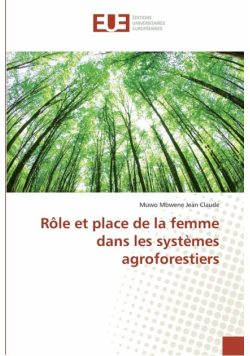 Rôle et place de la femme dans les systèmes agroforestiers