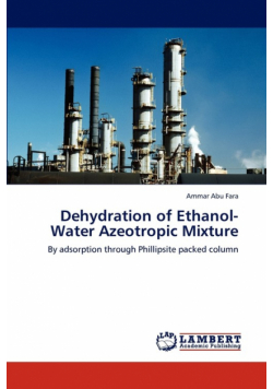 Dehydration of Ethanol-Water Azeotropic Mixture