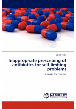 Inappropriate Prescribing of Antibiotics for Self-Limiting Problems