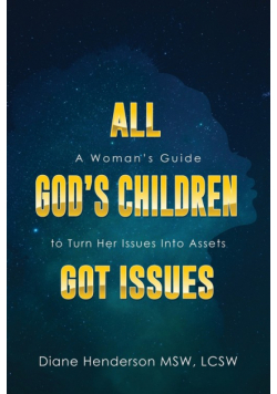 All God's Children Got Issues
