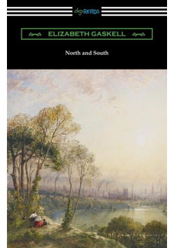 North and South (with an Introduction by Adolphus William Ward)